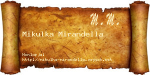 Mikulka Mirandella névjegykártya